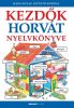 Kezdők horvát nyelvkönyve - Hanganyag letöltő kóddal