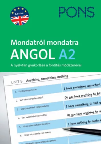 PONS Mondatról mondatra - Angol A2 - A nyelvtan gyakorlása a fordítás módszerével