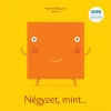 Négyzet, mint...