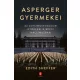 Asperger gyermekei - Az autizmusfogalom gyökerei a bécsi nácizmusban