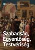 Szabadság, Egyenlőség, Testvériség