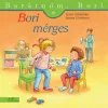 Bori mérges - Barátnőm, Bori