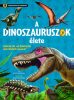 A dinoszauruszok élete - Szórakoztató tudomány