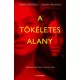 A tökéletes alany