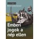 Emberi jogok a nép ellen