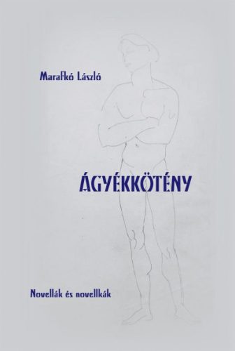 Ágyékkötény - Novellák és novellkák