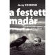 A festett madár