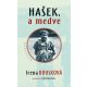 Hasek, a medve