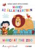 Marci az állatkertben - Marci at the Zoo