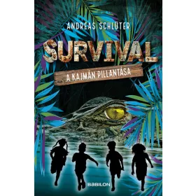 Survival 3. - A kajmán pillantása