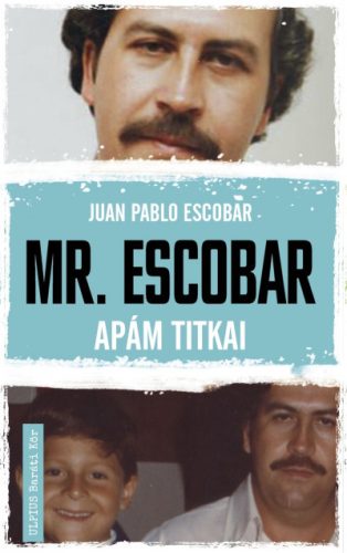 Mr. Escobar - Apám titkai