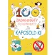 Kapcsold ki! Izgalmas és kreatív ötletek kütyük helyett