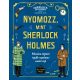 Nyomozz, mint Sherlock Holmes