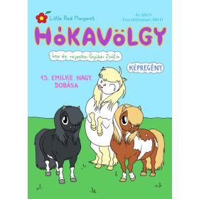 Hókavölgy 13. - Emilke nagy dobása