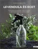 Levendula és ecet