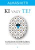 Ki vagy Te?
