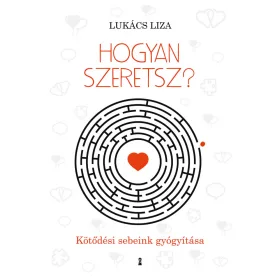 Hogyan szeretsz?