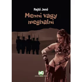 Menni vagy meghalni