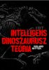 IDT – Intelligens dinoszaurusz teória