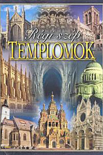 Régi szép templomok