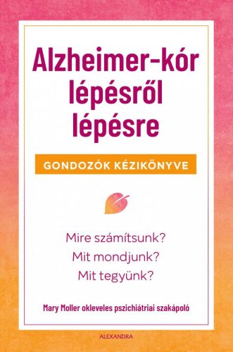 Alzheimer-kór lépésről lépésre