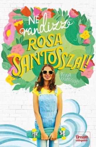 Ne randizz Rosa Santosszal!