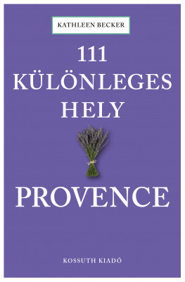 111 különleges hely - Provence