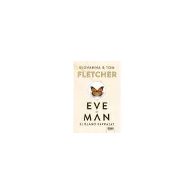 Eve of Man – Az elillanó káprázat