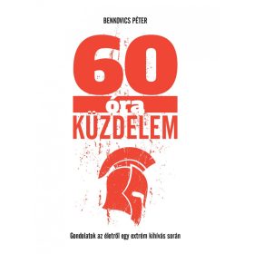 60 óra küzdelem