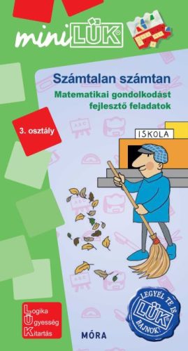 Számtalan számtan - Matematikai gondolkodást fejlesztő feladatok - 3.osztály