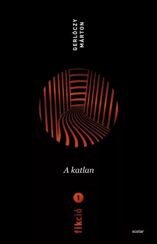 Fikció 1. - A katlan