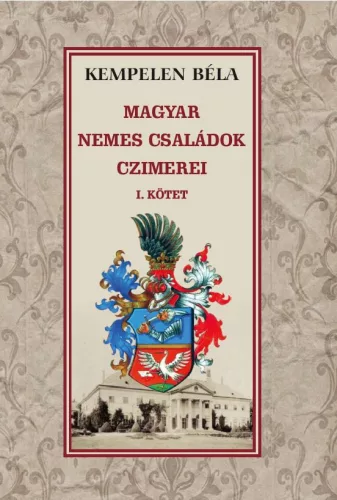 A magyar nemes családok címerei
