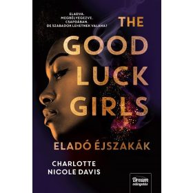 The Good Luck Girls – Eladó éjszakák