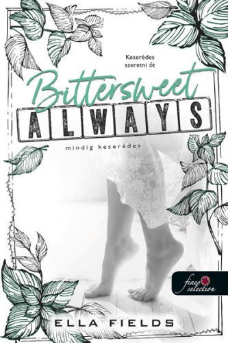 Bittersweet Always - Mindig keserédes