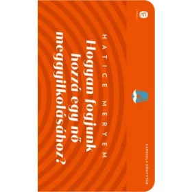 Hogyan fogjunk hozzá egy nő meggyilkolásához?