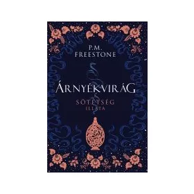 Árnyékvirág – A sötétség illata