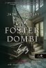 A Foster-dombi ház