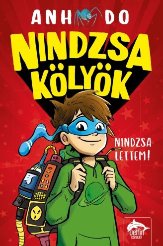 Nindzsa kölyök – Nindzsa lettem!