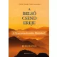 A belső csend ereje