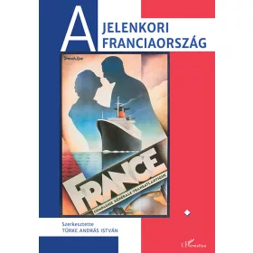 A jelenkori Franciaország I. kötet