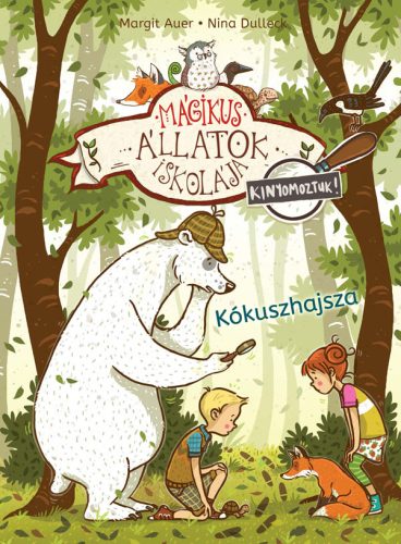 Mágikus állatok iskolája - Kinyomoztuk! 3. - Kókuszhajsza