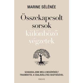 Összekapcsolt sorsok különböző végzetek