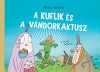 A kuflik és a vándorkaktusz