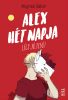 Alex hét napja - Légy jó tesó!