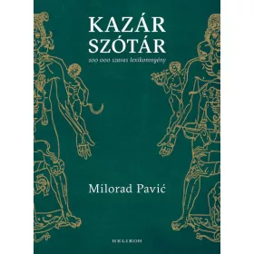 Kazár szótár - 100 000 szavas lexikonregény