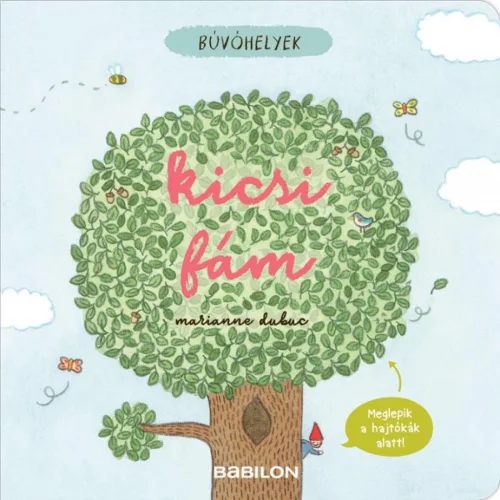 Búvóhelyek - Kicsi fám