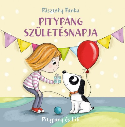 Pitypang és Lili - Pitypang születésnapja