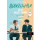 Heartstopper - Fülig beléd zúgtam (Szívdobbanás 1.)