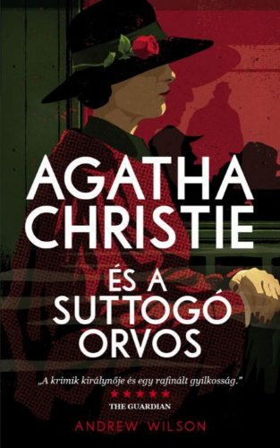 Agatha Christie és a suttogó orvos