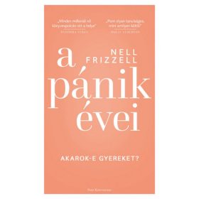 A pánik évei - Akarok-e gyereket?